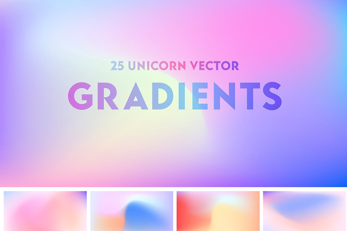 25款高分辨率彩色渐变背景素材[AI&JPG] Unicorn Vector Gradients – Colorful Background插图1