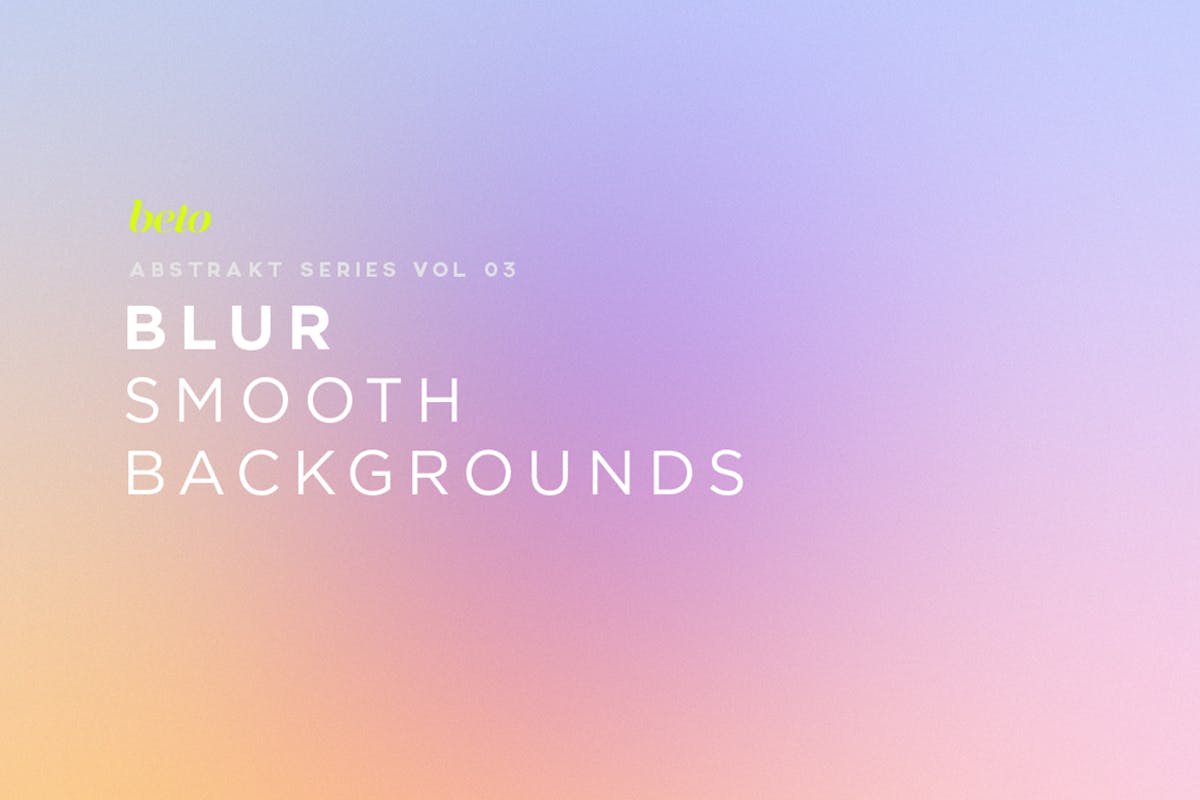 平滑渐变单色背景图片素材v3 Blur – Smooth Backgrounds V3插图