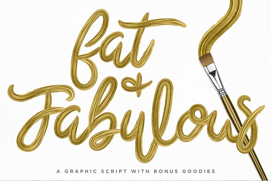 华丽的手写图形字体&PS字体笔刷 Fat & Fabulous: Graphic Brush Script插图