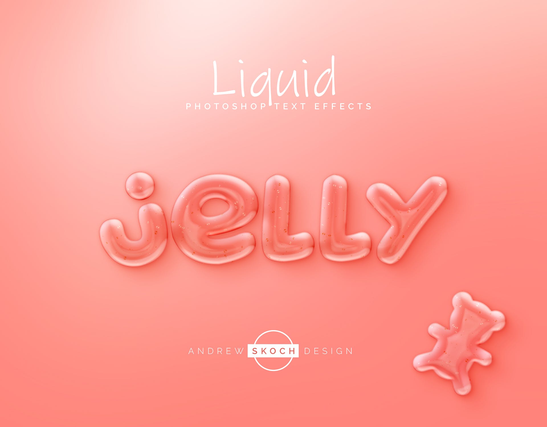 美味透明果冻液体字体样式PSD分层模板 Liquid Tasty Text Effects插图(2)