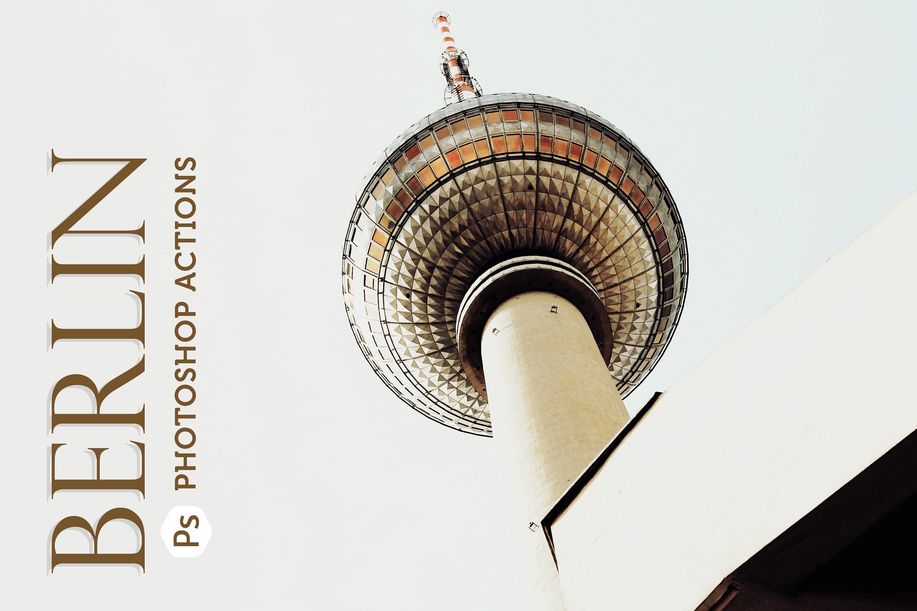 景观、城市景观和旅游摄影后期处理PS动作 Berlin Urban Actions for Photoshop插图9