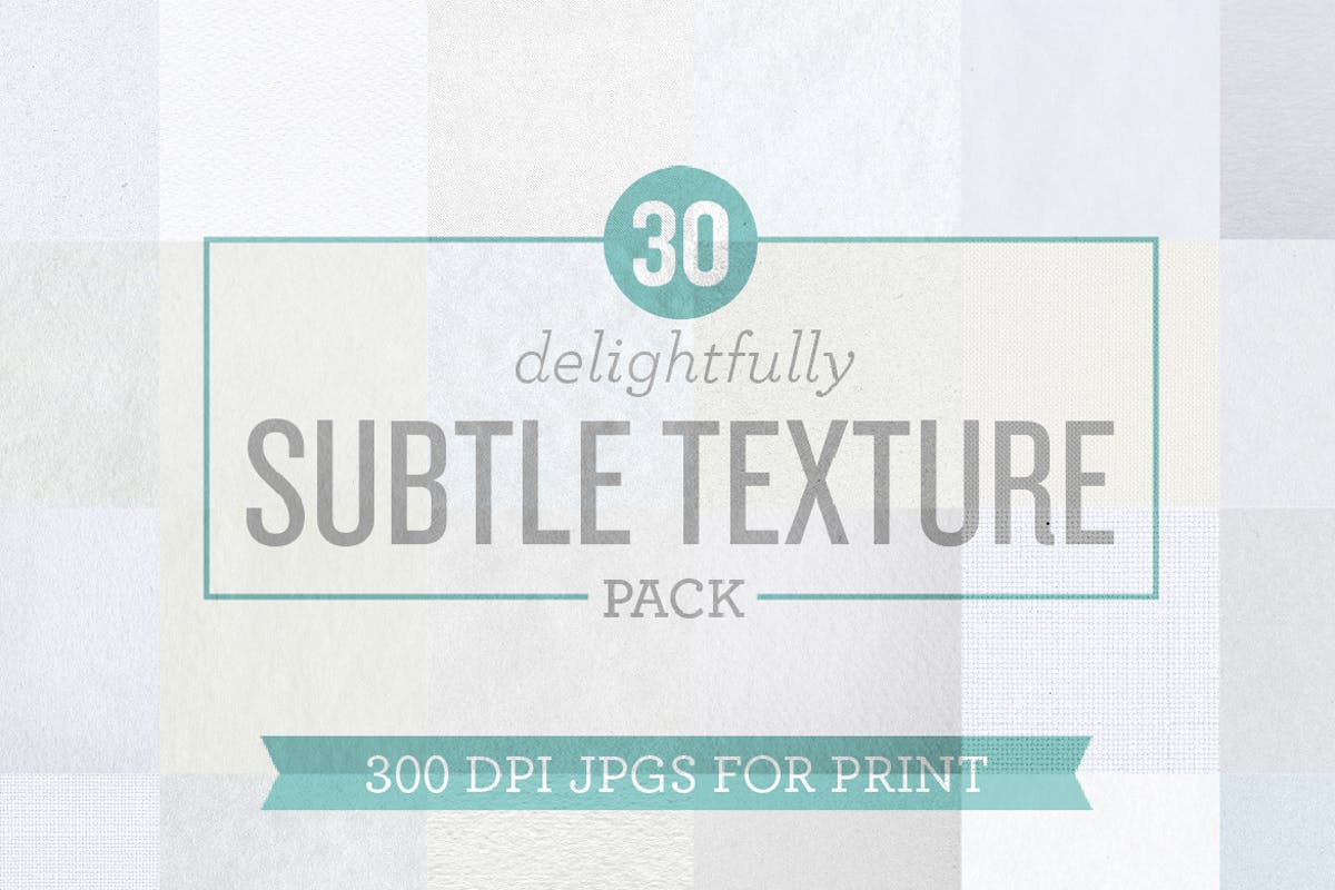 30个高分辨率磨砂质感纸张/帆布纹理合集 300 dpi Delightfully Subtle Texture Pack JPGs插图