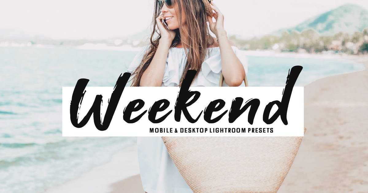 慵懒周末生活照片调色滤镜大洋岛精选LR预设 Weekend Mobile & Desktop Lightroom Presets插图
