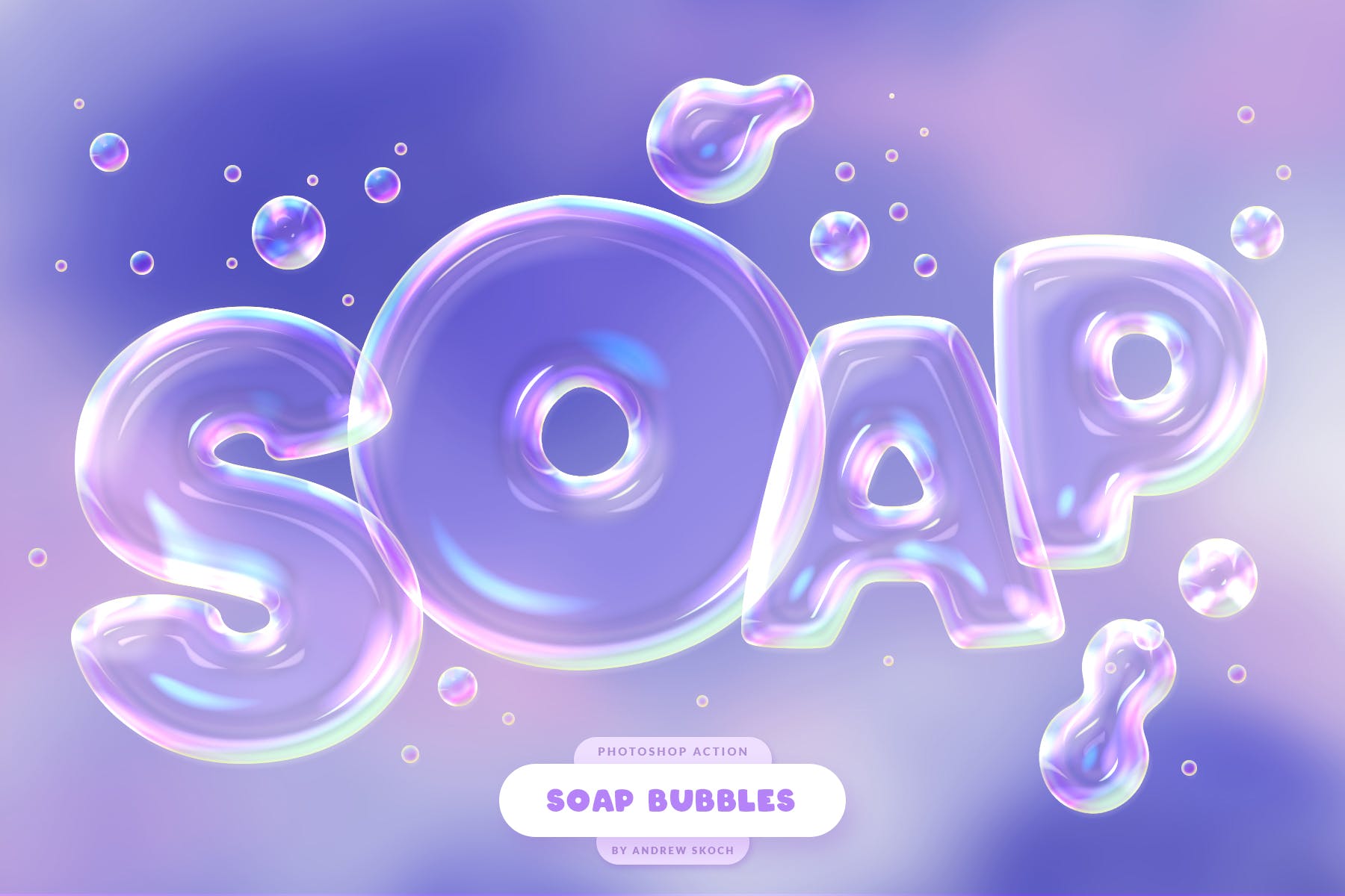 肥皂泡文字特效蚂蚁素材精选PS动作 Soap Bubbles Photoshop Action插图(3)