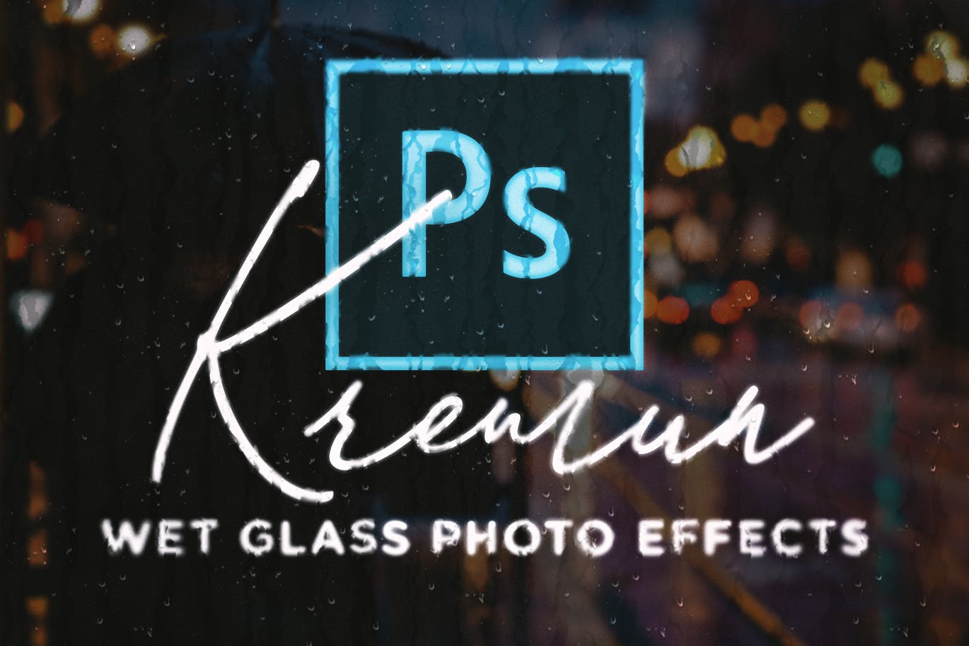 照片快速添加湿玻璃镜面效果PSD模板 Kremun – Wet Glass Photo Effect插图