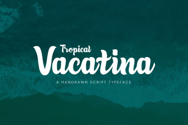 英文粗体装饰设计画笔笔刷书法字体下载 Tropical Vacatina – Bold Script Font