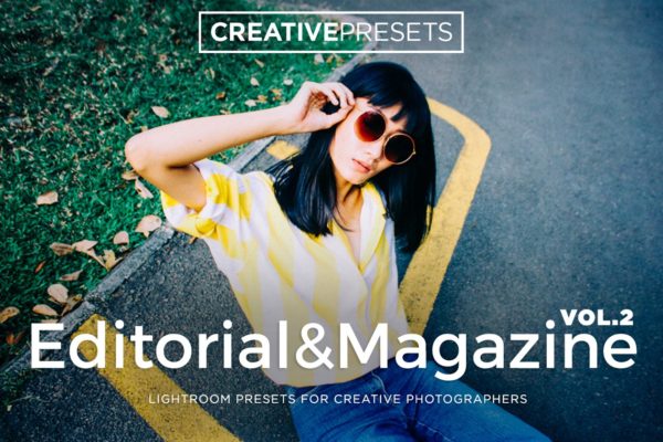 杂志大片照片后期处理 Lightroom 预设 Editorial & Magazine Lightroom Preset