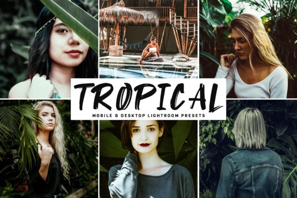 浅绿流行色调人像摄影后期处理LR调色预设 Tropical Mobile & Desktop Lightroom Presets缩略图 浅绿流行色调人像摄影后期处理LR调色预设 Tropical Mobile & Desktop Lightroom Presets