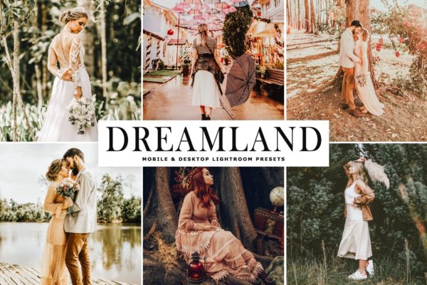 橙色水洗梦幻暖色调LR照片调色预设下载 Dreamland Mobile & Desktop Lightroom Presets