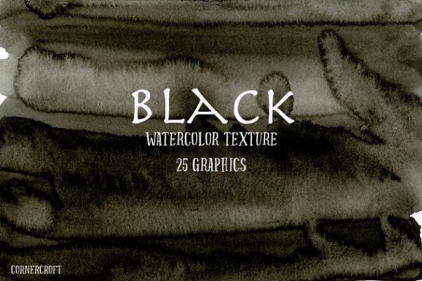 手绘水彩画墨水纹理 Watercolor Texture Black