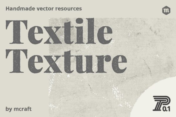 复古怀旧风格半色调纺织纹理套装0.1 Textile Texture Pack 0.1