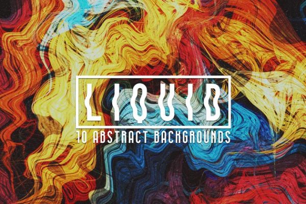 10个液体抽象背景 Liquid: 10 Abstract Backgrounds