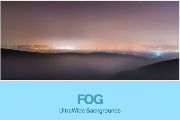 超高清雾都夜景全景图背景图素材 UltraWide City and Fog Backgrounds Set