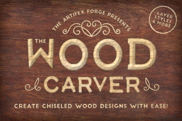 木雕木刻图层样式设计素材模板及木纹背景 The Wood Carver – PS Styles & More