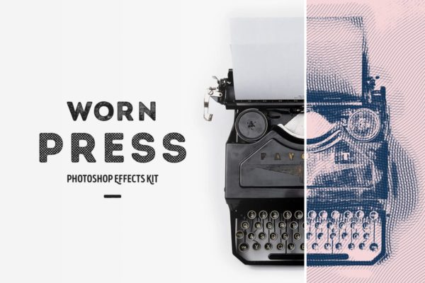 一键生成怀旧老照片效果PSD分层设计素材模板 Worn Press Photoshop Effects Kit
