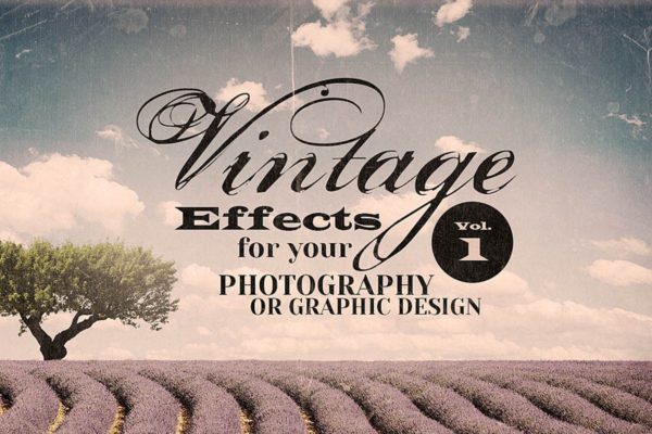 复古艺术照效果PS图层样式设计素材模板 Vintage Effects for Photo or Designs
