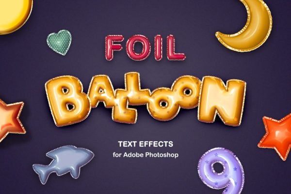 金箔气球文本效果字体特效样式PSD分层设计素材模板 Foil Balloon Text Effects