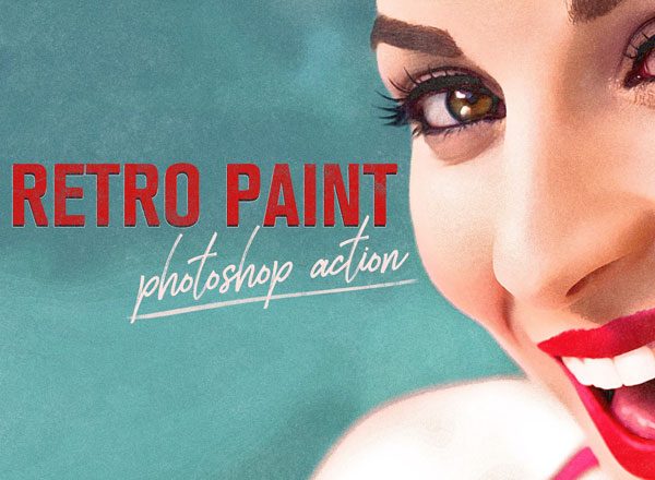 复古油画风照片效果 PS动作工具模板 Retro Paint Photoshop Action