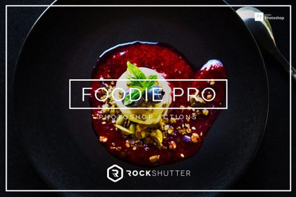 大片级食材摄影特效处理PS动作工具模板 Foodie Pro Photoshop Actions