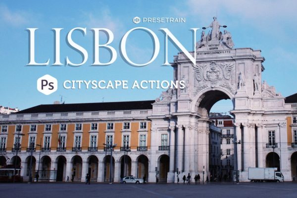 欧洲城市旅行摄影照片艺术处理PS动作工具模板 Lisbon City Photoshop Actions