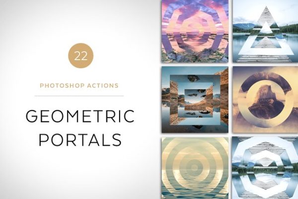 几何图案照片效果PS动作工具模板 Geometric Portals Photoshop Actions