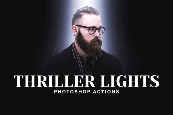 焦点灯光特效PS动作工具模板 Thriller Lights Photoshop Actions