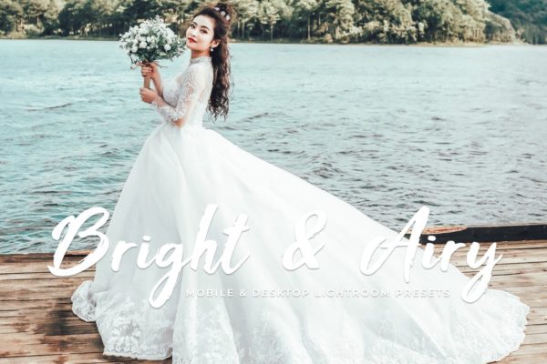 婚纱摄影照片调色滤镜LR预设工具素材 Bright & Airy Mobile & Desktop Lightroom Presets