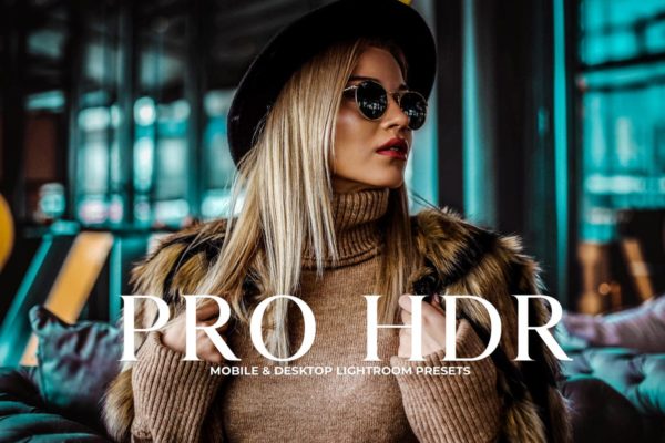 高动态范围HDR照片效果处理LR预设工具素材 Pro HDR Collection Lightroom Presets