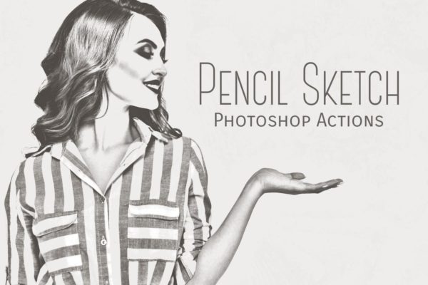 铅笔素描绘画效果生成PS动作工具模板 Pencil Sketch Photoshop Actions
