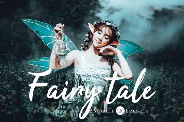 童话风格照片后期处理LR调色预设工具素材 Fairytale Mobile Lightroom Presets