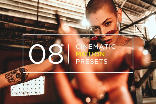8款电影运动摄影效果调色滤镜LR预设工具素材 8 Cinematic Motion Lightroom Presets