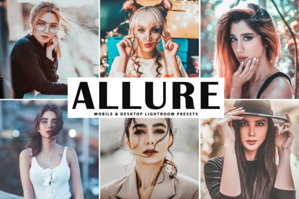 充满活力的暖色调人像摄影后期处理LR预设工具素材 Allure Mobile & Desktop Lightroom Presets