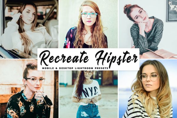 复古风格人像摄影后期调色LR预设工具素材 Recreate Hipster Pro Lightroom Presets