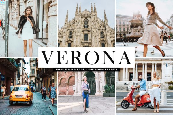 旅游街景拍摄后期处理暖色系调色LR预设工具素材 Verona Mobile & Desktop Lightroom Presets