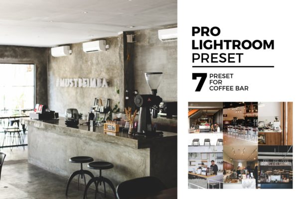 咖啡店主题摄影调色滤镜LR预设工具素材下载 7 Lightroom Preset for Coffee Bar