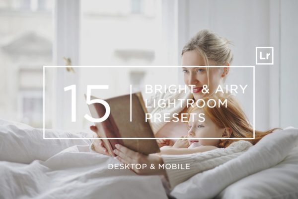15款街拍必备的高效LR柔和亮色调色预设工具素材下载 15 Bright & Airy Lightroom Presets + Mobile
