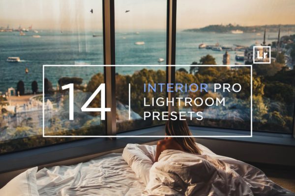 14款专业室内摄影后期调色处理LR预设工具素材 14 Pro Interior Lightroom Presets