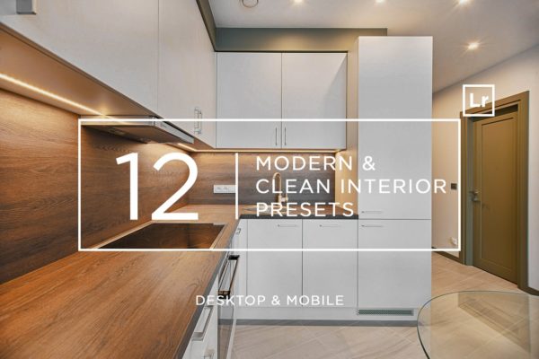 12款现代建筑&室内摄影后期LR调色预设工具素材 12 Modern & Clean Interior Presets + Mobile