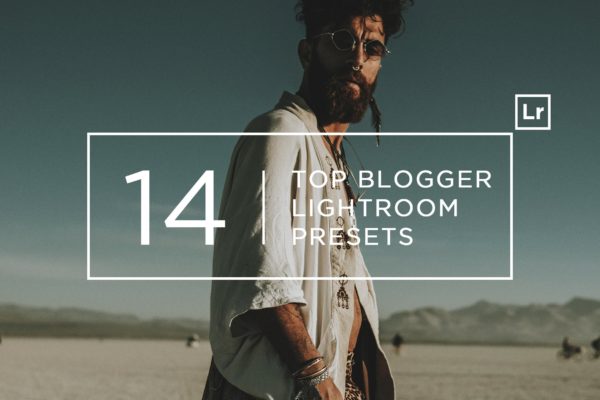14款摄影师必备的照片调色LR预设工具素材 14 Top Blogger Lightroom Presets