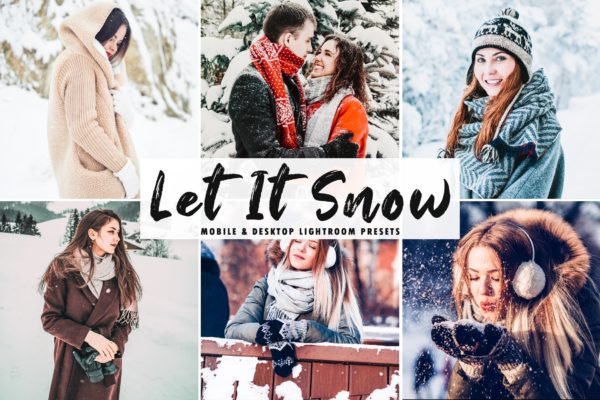 童话风格色调冬季照片效果优化LR预设工具素材 Let It Snow Mobile & Desktop Lightroom Presets