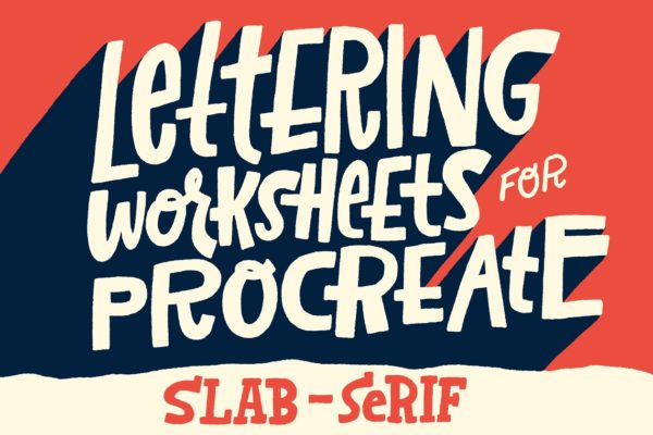 粗衬线字体Procreate&PS笔刷工具素材 Slab-Serif Lettering Worksheet