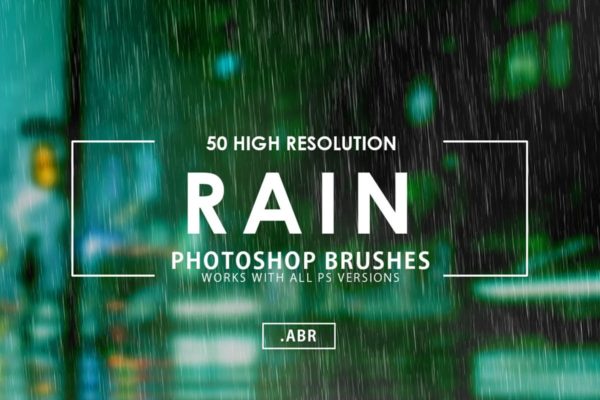 50款高分辨率雨水PS笔刷工具素材 50 Rain Photoshop Brushes