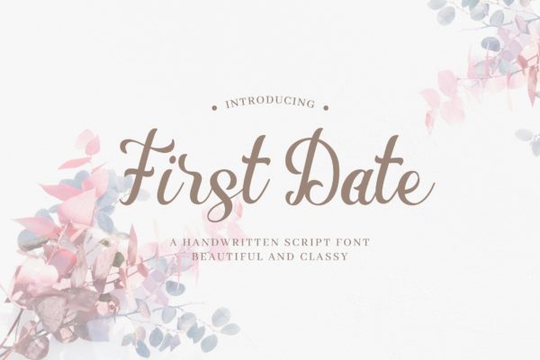 浪漫装饰设计风格英文书法艺术创意字体 First Date – Romantic Handwritten Script