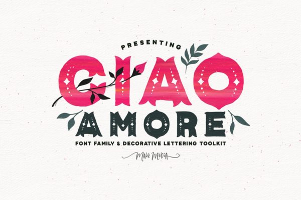 装饰英文创意字体+超过200手绘花卉装饰图形元素 Ciao Amore Decorative Font Kit