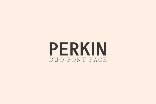 二重奏无衬线&衬线创意字体合集 Perkin | Duo Font Pack
