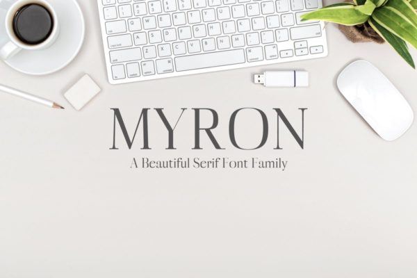一套非常漂亮的现代英文衬线创意字体家族 Myron Serif Fonts Family Pack