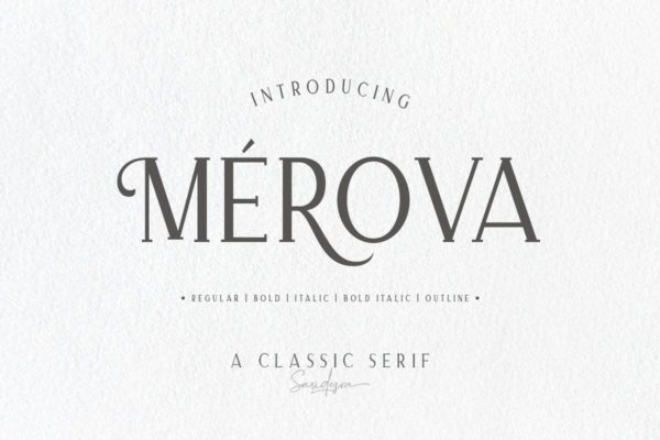经典优雅外观衬线英文创意字体 Merova – Classic Serif (5 Fonts)