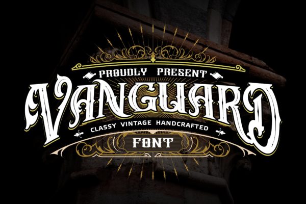 经典复古手工制作英文艺术创意字体精选 Vanguard | Classy Vintage Handcrafted