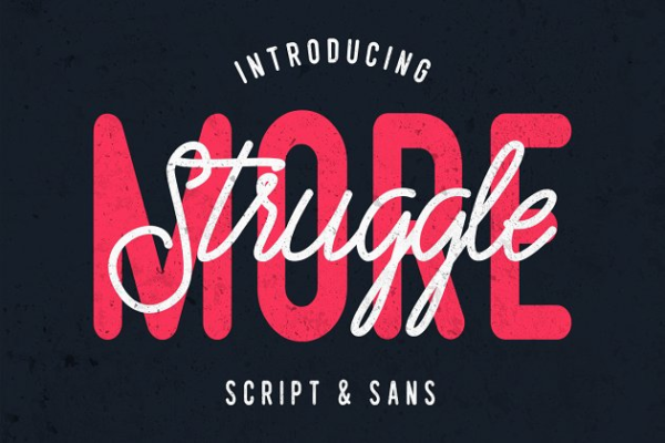 Logo设计和排版手写英文无衬线创意字体精选 Struggle More – Script & Sans Font