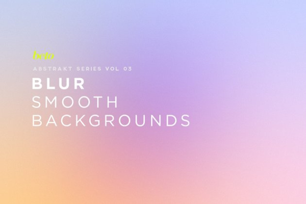 干净而多彩的抽象模糊背景图片v3 Blur – Smooth Backgrounds V3